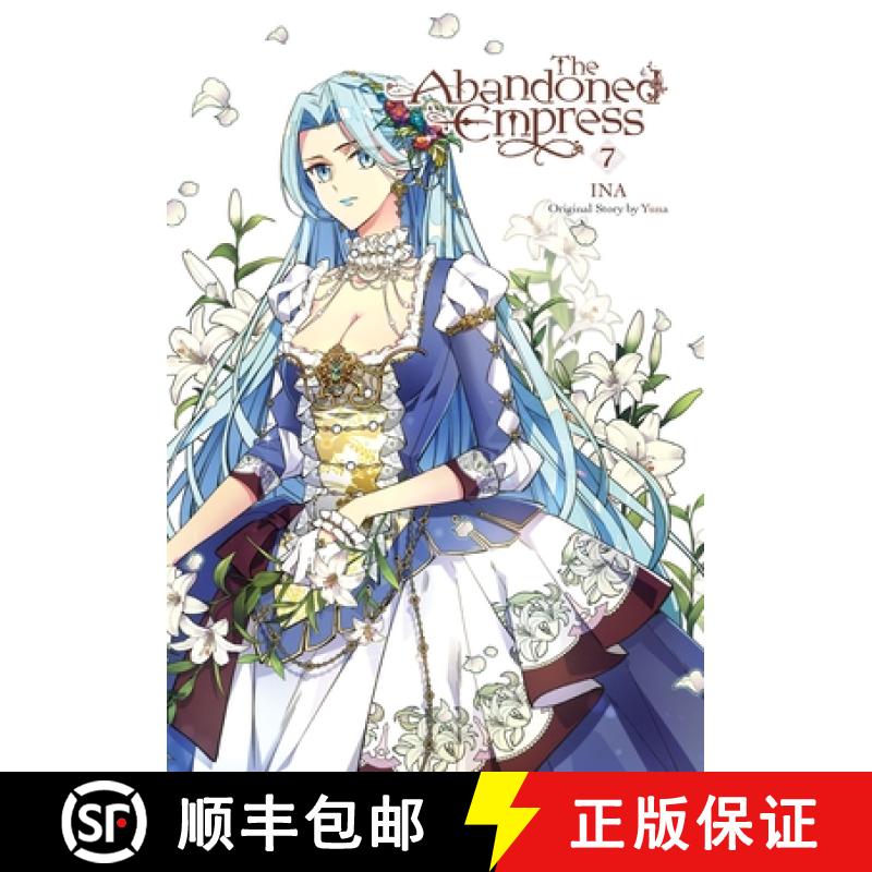 现货 The Abandoned Empress, Vol. 7 (Comic): Volume 7 [9781975373597]