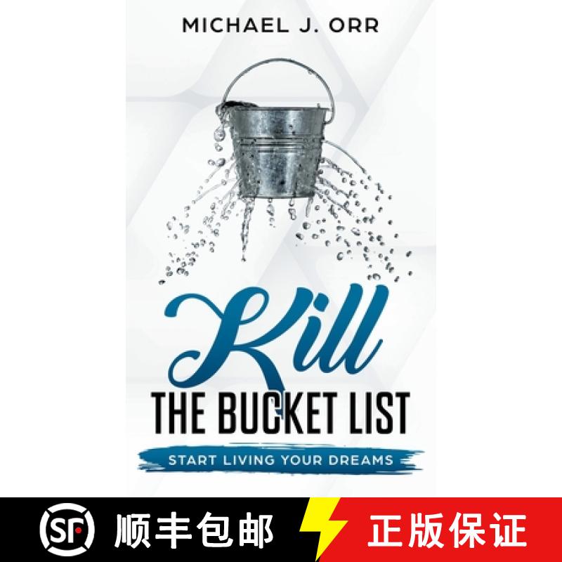 【3-4周达】KILL the Bucket List: Start Living Your Dreams [9781733430142]