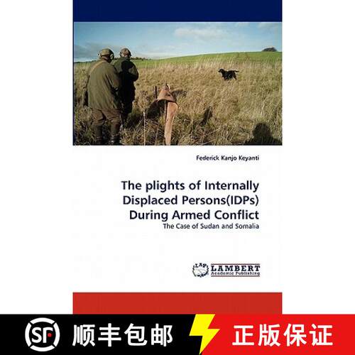 【3-4周达】The Plights of Internally Displaced Persons(idps) During Armed Conflict [9783838391656]