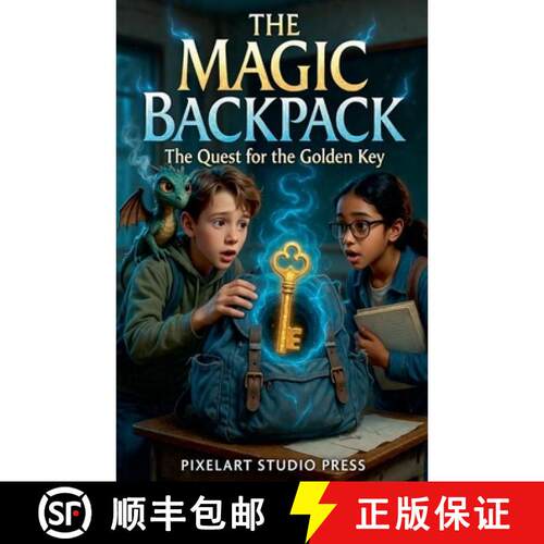 【3-4周达】The Magic Backpack : The Quest for the Golden Key [9798233994760]