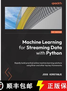 预订 Machine Learning for Streaming Data with Python: Rapidly build practical online machine learning... [9781803248363]