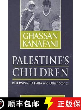 【3-4周达】Palestine's Children: Returning to Haifa and Other Stories [9780894108907]