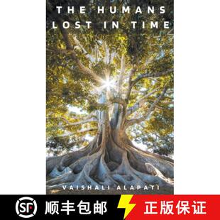 【3-4周达】The Humans Lost in Time [9798215898413]