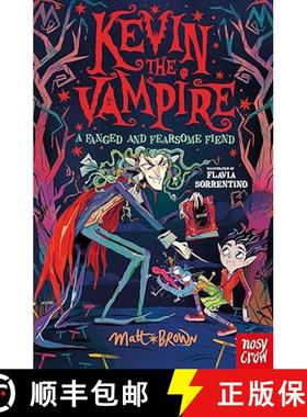 【3-4周达】Kevin the Vampire: A Fanged and Fearsome Fiend [9781839945465]