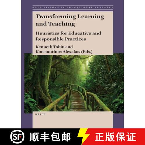 预订 精装 Transforming Learning and Teaching: Heuristics for Educative and Responsible Practices [9789004424272]