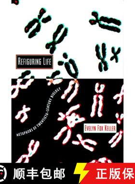 【3-4周达】Refiguring Life: Metaphors of Twentieth-Century Biology [9780231102056]