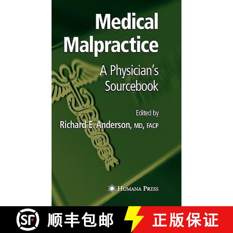【3-4周达】Medical Malpractice : A Physician's Sourcebook [9781588293893]
