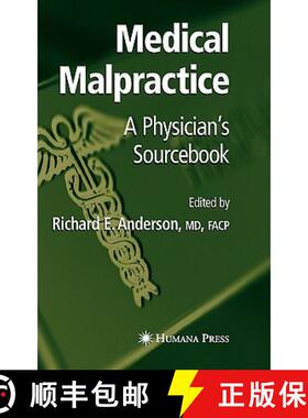 【3-4周达】Medical Malpractice : A Physician's Sourcebook [9781588293893]