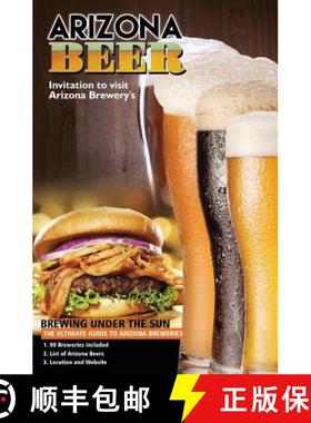 预订 The Ultimate Guide to Arizona Breweries: Arizona Beer Brewing Under The Sun Pocket Size [9781942846239]