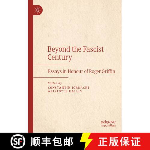 【3-4周达】Beyond the Fascist Century : Essays in Honour of Roger Griffin [9783030468330]