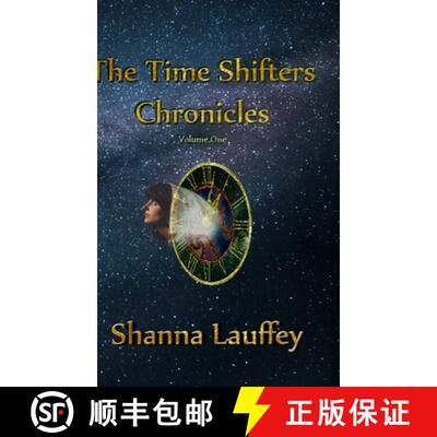 【3-4周达】The Time Shifters Chronicles Volume 1: Episodes One - Five of the Chronicles of the Hareka... [9781667131948]