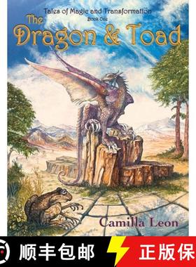 【3-4周达】The Dragon & Toad: Tales of Magic and Transformation [9781912484980]