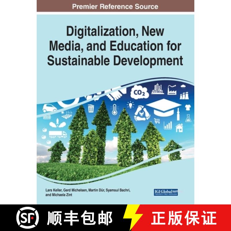 【2-3周达】Digitalization, New Media, and Education for Sustainable Development [9781668424971]