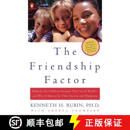 【3-4周达】The Friendship Factor: Helping Our Children Navigate Their Social World--and Why It Matter... [9780142001899]