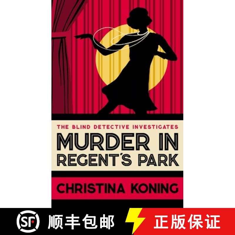 【2-3周达】Murder in Regent's Park: The Thrilling Inter-War Mystery Series [9780749029685]