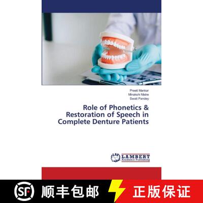 【3-4周达】Role of Phonetics & Restoration of Speech in Complete Denture Patients [9786209317408]