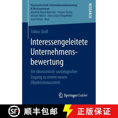 【3-4周达】Interessengeleitete Unternehmensbewertung : Ein ökonomisch-soziologischer Zugang zu einem... [9783658149017]