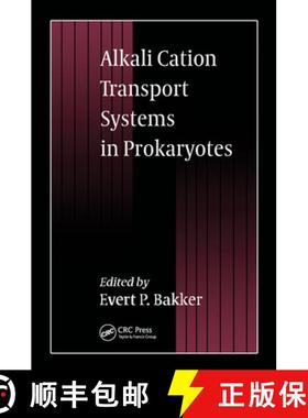 【3-4周达】Alkali Cation Transport Systems in Prokaryotes [9780849369827]