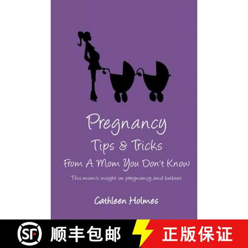 【3-4周达】Pregnancy Tips & Tricks From A Mom You Don't Know! [9781458353870]