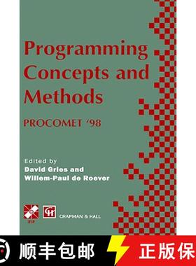 【3-4周达】Programming Concepts and Methods: IFIP TC2 / WG2.2, 2.3 International Conference on Progra... [9780412837609]
