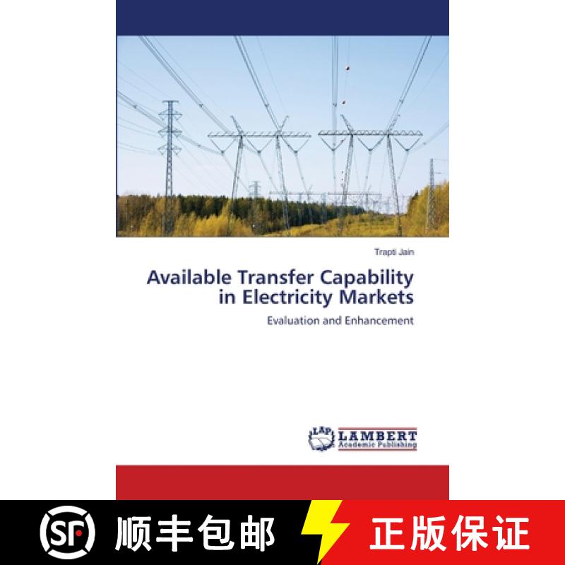 预订 Available Transfer Capability in Electricity Markets [9783847370802]