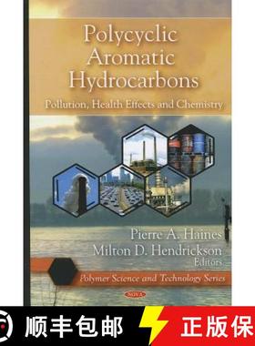 【3-4周达】Polycyclic Aromatic Hydrocarbons: Pollution, Health Effects and Chemistry [9781607414629]