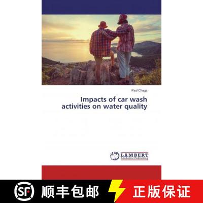预订 Impacts of car wash activities on water quality [9786139459841]