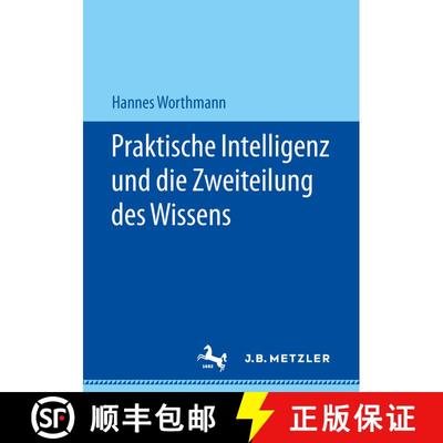 【3-4周达】Praktische Intelligenz und die Zweiteilung des Wissens [9783476049186]