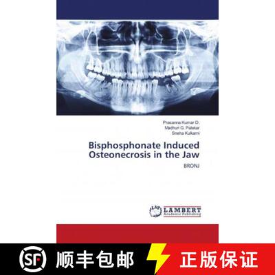 预订 Bisphosphonate Induced Osteonecrosis in the Jaw [9786203024401]