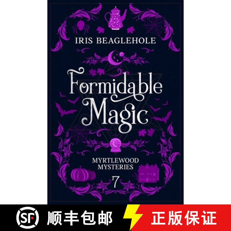 【4周达】Formidable Magic: Myrtlewood Mysteries book 7 [9781991173485]