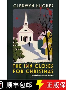 【3-4周达】The Inn Closes for Christmas : A Gripping and Twisty Read For The Cold Winter Nights [9781399827645]
