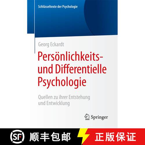 【3-4周达】Persönlichkeits- und Differentielle Psychologie : Quellen zu ihrer Entstehung und Entwick... [9783658139414]