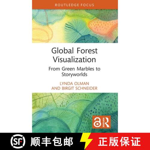 【3-4周达】Global Forest Visualization: From Green Marbles to Storyworlds [9781032454016]