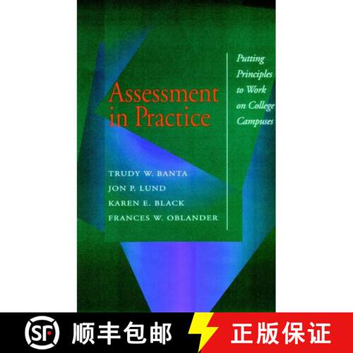 【3-4周达】Assessment In Practice: Putting Principles To Work On College Campuses [Wiley教育学] [9780787901349]