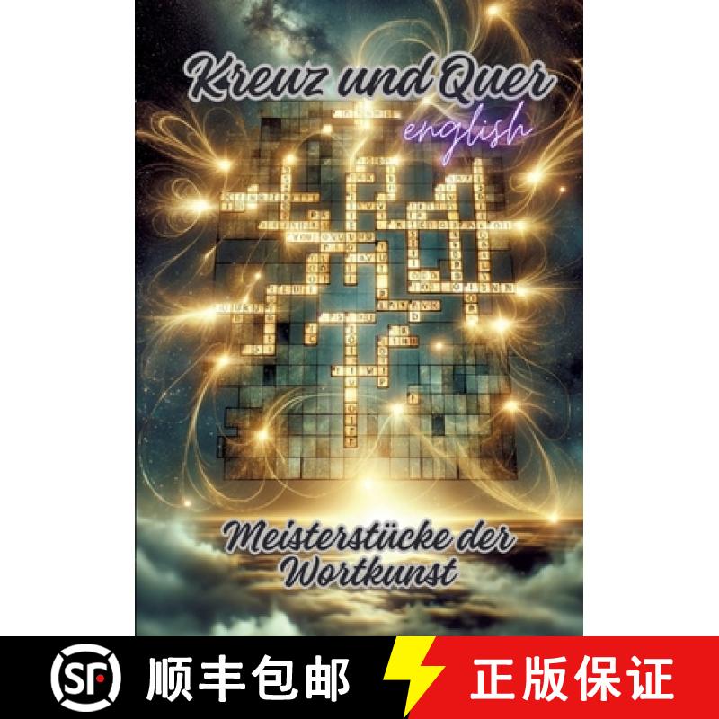 预订 Kreuz und Quer: Meisterstücke der Wortkunst [9783384157737]