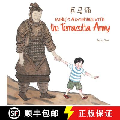 预订 Ming's Adventure with the Terracotta Army: A Terracotta Army General 'Souvenir' comes alive and ... [9781602209831]