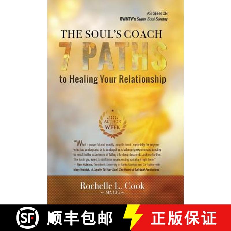 【3-4周达】The Soul's Coach: 7 Paths to Healing Your Relationship [9780989193122]