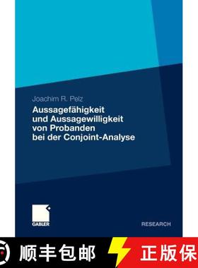 【3-4周达】Aussagefähigkeit Und Aussagewilligkeit Von Probanden Bei Der Conjoint-Analyse [9783834932365]