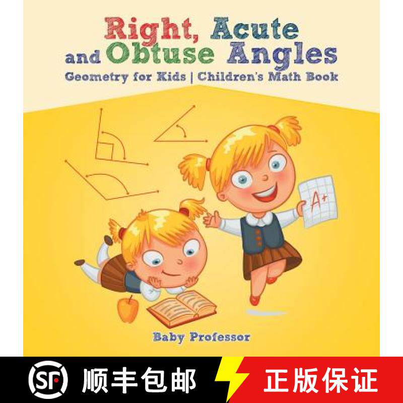 【3-4周达】Right, Acute and Obtuse Angles - Geometry for Kids | Children's Math Book [9781541904279]