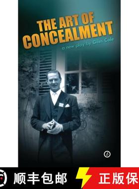 预订 The Art of Concealment: The Life of Terrence Rattigan [9781849434164]