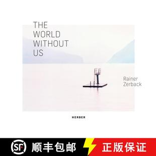 【3-4周达】Rainer Zerback: The World Without Us [9783735609496]