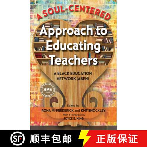 【3-4周达】A Soul–Centered Approach to Educating Teachers – A Black Education Network (ABEN) [9781975505691]