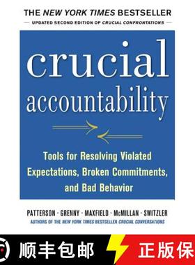 Crucial Accountability: Tools for Resolving Violated Expectations, Broken Commitments, and Bad Behavi... [9780071830607]