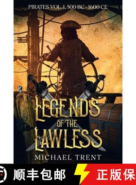 预订 Legends of the Lawless Pirates Vol. 1: 500 BC - 1600 Ce [9798869068354]