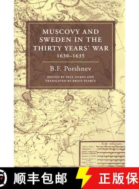 【3-4周达】Muscovy and Sweden in the Thirty Years' War 1630 1635 [9780521124478]