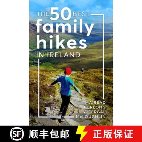 【3-4周达】50 Great Family Hikes in Ireland [9781804583159]