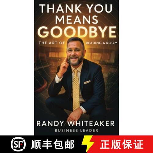 【3-4周达】精装 Thank You Means Goodbye: The Art of Reading the Room [9798349675249]