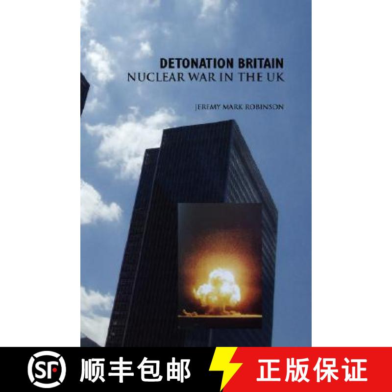 【2-3周达】Detonation Britain: Nuclear War in the U.K. [9781861711731]