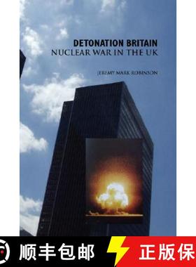 【3-4周达】Detonation Britain: Nuclear War in the U.K. [9781861711731]