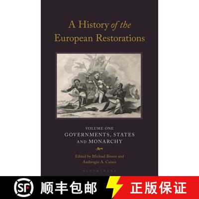【3-4周达】A History of the European Restorations: Governments, States and Monarchy [9781350271876]